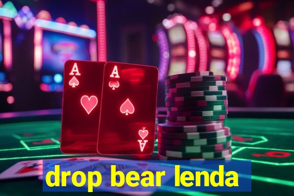 drop bear lenda